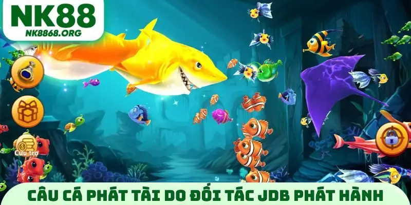Câu cá phát tài do đối tác JDB phát hành